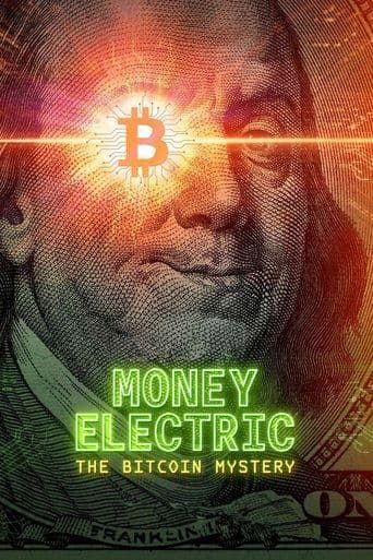 Movie poster for Money Electric: The Bitcoin Mystery