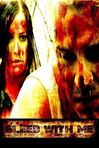 Movie poster for Bleed With Me