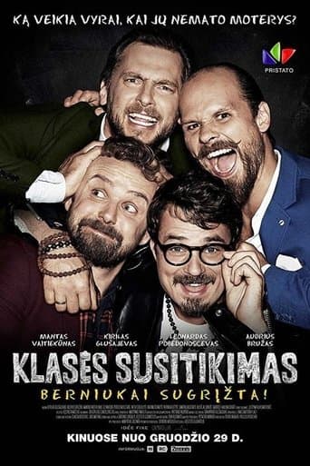 Movie poster for Class Reunion. The Boys Are Back!