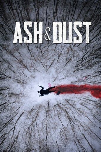 Movie poster for Ash & Dust