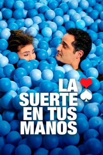 Movie poster for La Suerte en tus Manos