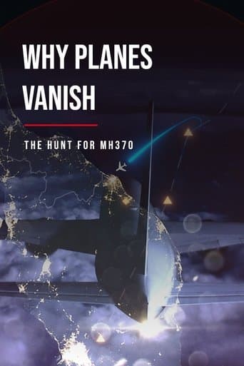 Movie poster for Why Planes Vanish: The Hunt for MH370