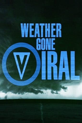 Movie poster for Weather Gone Viral