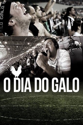 Movie poster for O Dia do Galo