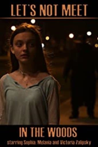 Movie poster for Let's Not Meet in the Woods