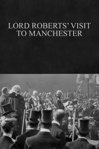 Movie poster for Lord Roberts' Visit to Manchester