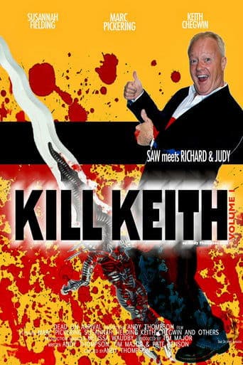 Movie poster for Kill Keith