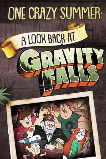 Movie poster for One Crazy Summer: A Look Back at Gravity Falls