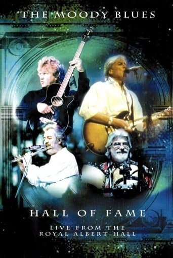 Movie poster for The Moody Blues - Hall of Fame - Live from the Royal Albert Hall