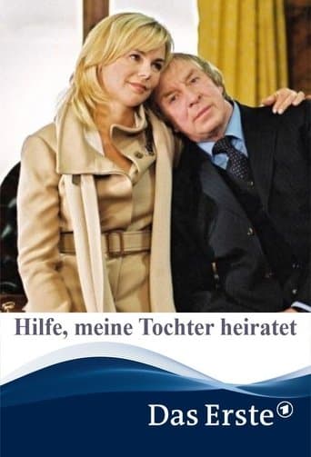 Movie poster for Hilfe, meine Tochter heiratet