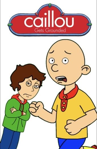 Movie poster for Caillou Gets Grounded