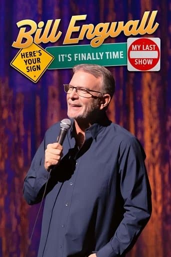 Movie poster for Bill Engvall: Here's Your Sign, It's Finally Time My Last Show