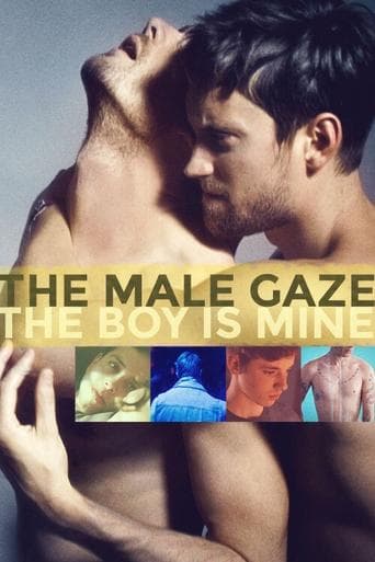 Movie poster for The Male Gaze: The Boy Is Mine