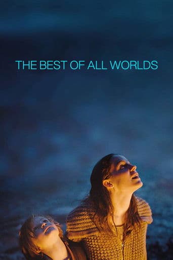 Movie poster for The Best of All Worlds