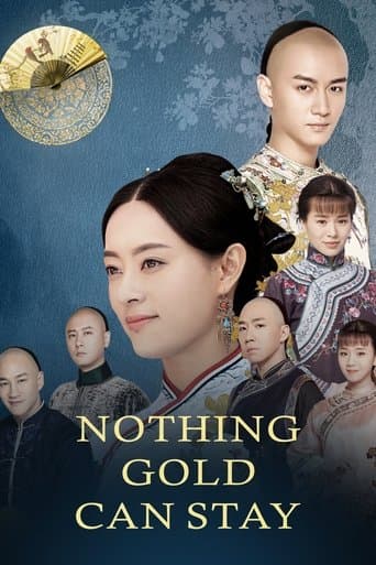 Movie poster for Nothing Gold Can Stay