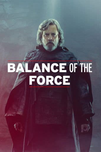 Movie poster for Balance of the Force