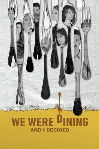 Movie poster for We Were Dining and I Decided