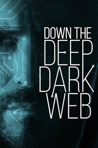 Movie poster for Down the Deep, Dark Web