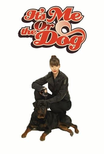 Movie poster for It's Me or the Dog