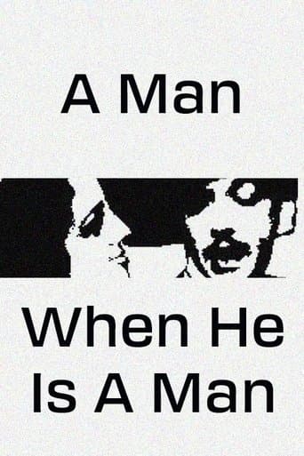 Movie poster for A Man, When He Is a Man