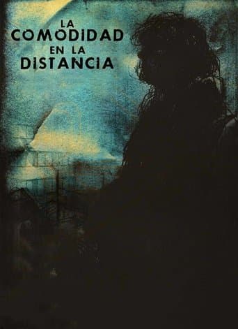 Movie poster for The Comfort in the Distance