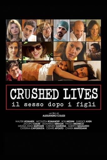 Movie poster for Crushed Lives - Il sesso dopo i figli