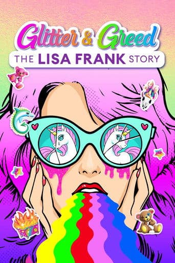 Movie poster for Glitter and Greed: The Lisa Frank Story