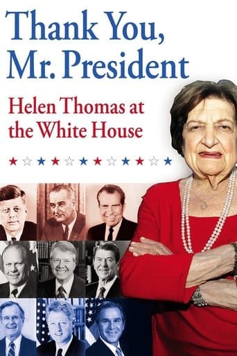 Movie poster for Thank You, Mr. President: Helen Thomas at the White House