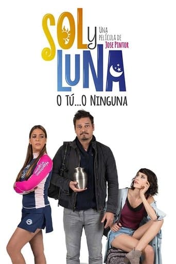 Movie poster for Sol y Luna: Dos Mejor Que Una