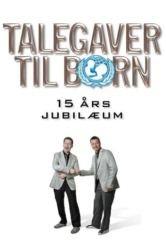 Movie poster for Talegaver til børn: 15 års jubilæum