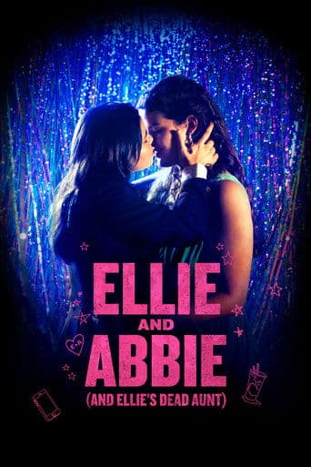 Movie poster for Ellie and Abbie (and Ellie's Dead Aunt)