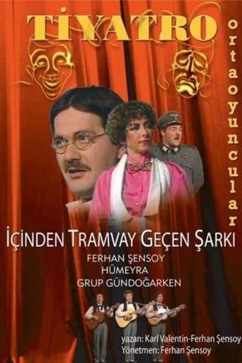 Movie poster for İçinden Tramvay Geçen Şarkı