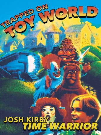 Movie poster for Josh Kirby... Time Warrior: Trapped on Toyworld