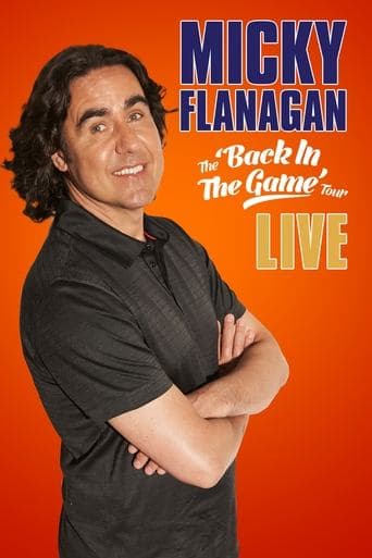 Movie poster for Micky Flanagan: Live - Back In The Game Tour