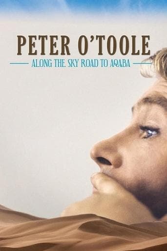 Movie poster for Peter O'Toole: Along the Sky Road to Aqaba