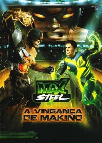 Movie poster for Max Steel: Makino's Revenge