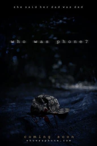 Movie poster for Who Was Phone?