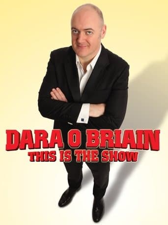Movie poster for Dara Ó Briain: This Is the Show