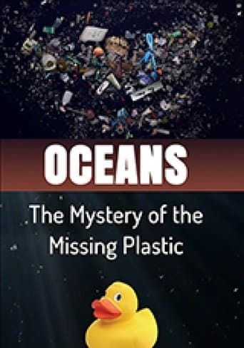 Movie poster for Oceans The Mystery of the Missing Plastic
