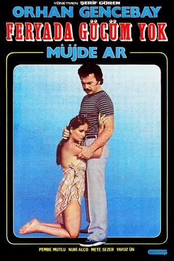 Movie poster for Feryada Gücüm Yok