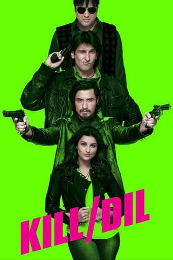 Movie poster for Kill Dil