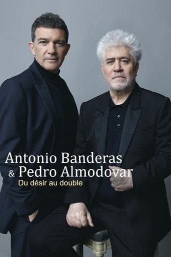 Movie poster for Antonio Banderas et Pedro Almodóvar : Du Désir au Double
