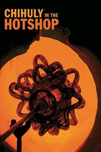 Movie poster for Chihuly in the Hotshop