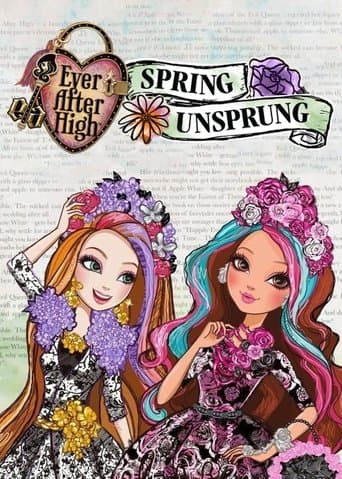 Movie poster for Ever After High: Spring Unsprung