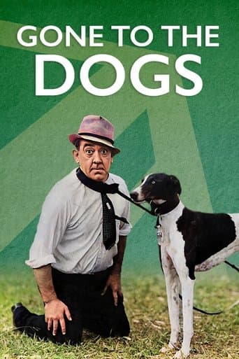 Movie poster for Gone to the Dogs
