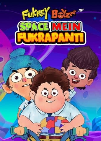 Movie poster for Fukrey Boyzzz: Space Mein Fukrapanti