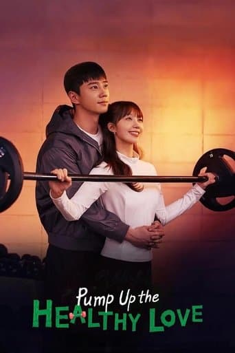 Movie poster for Pump Up the Healthy Love