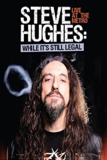 Movie poster for Steve Hughes: While It's Still Legal