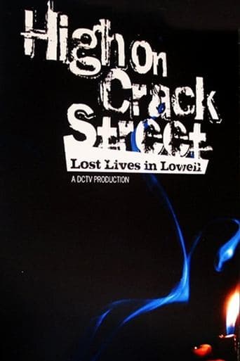 Movie poster for High on Crack Street: Lost Lives in Lowell
