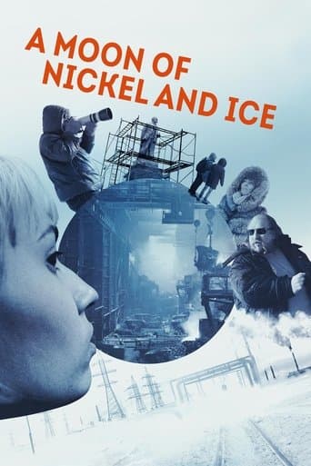 Movie poster for A Moon of Nickel and Ice